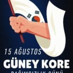 15 Ağustos Güney Kore Bağımsızlık Günü’nü simgeleyen bu görselde, güçlü bir el Güney Kore bayrağını kavramış şekilde tasvir edilmiştir. Görsel, bağımsızlık ruhunu, özgürlük ve milli birlik duygusunu vurgulamaktadır.